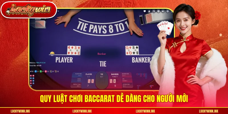 Quy luật chơi baccarat dễ dàng cho người mới